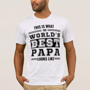 So sieht die beste Papa der Welt aus T-Shirt