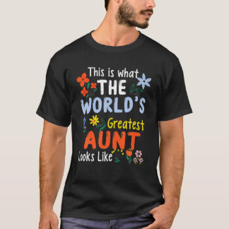 So sieht die größte Tante der Welt aus T-Shirt