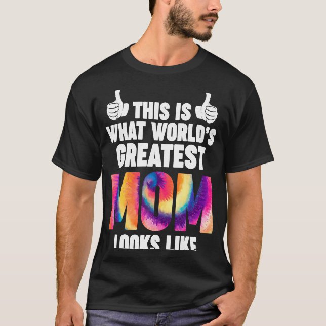 So sieht die weltgrößte Mutter aus T-Shirt (Vorderseite)
