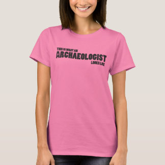 "So sieht ein Archäologe aus" Panzer T-Shirt