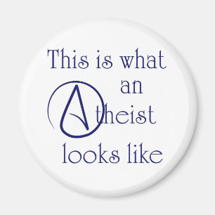 So sieht ein Atheist aus! Magnet