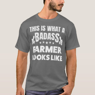 So sieht ein Badass-Bauer aus T-Shirt