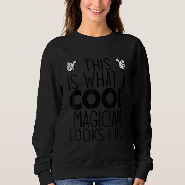 So sieht ein cooler Magier aus Sweatshirt (Vorderseite)
