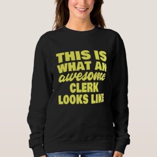 So sieht ein fantastischer Verkäufer aus   Verkäuf Sweatshirt