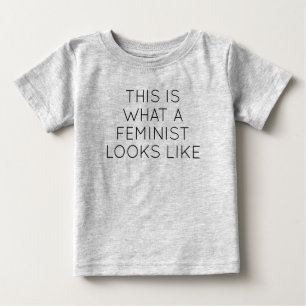 So sieht ein Feminist aus Baby T-shirt