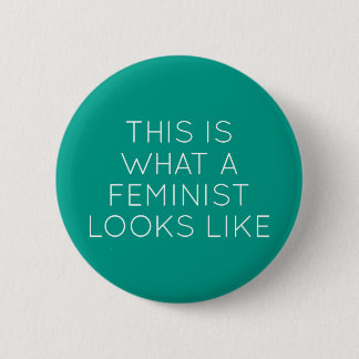 So sieht ein Feminist aus Button