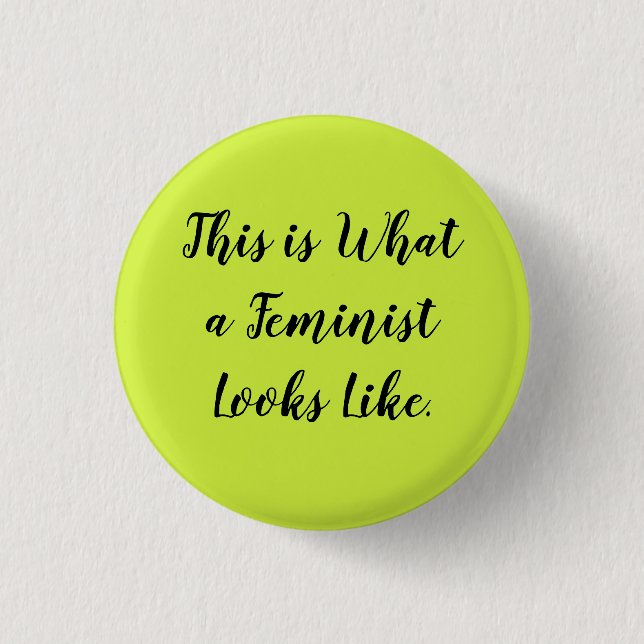 So sieht ein Feminist aus Button (Vorderseite)