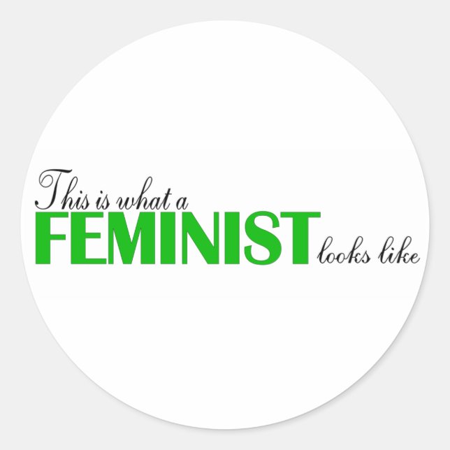 So sieht ein Feminist aus Runder Aufkleber (Vorderseite)