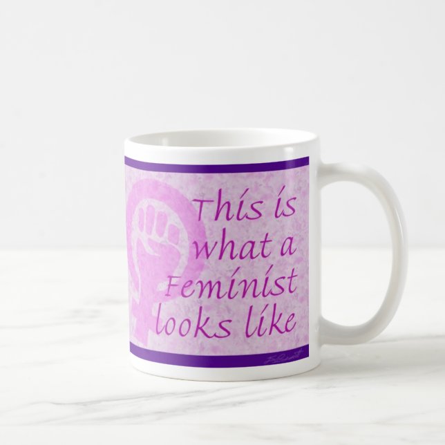 So sieht ein Feminist aus wie Tasse (Rechts)