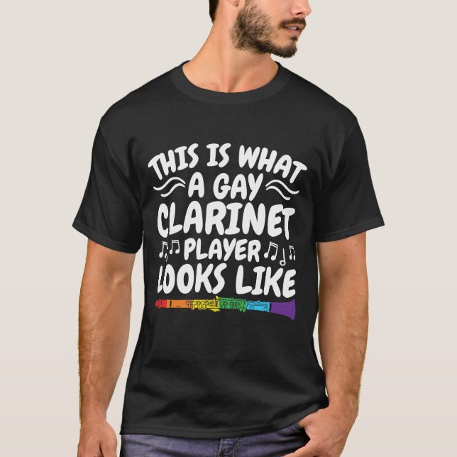 So sieht ein Gay Clarinet Player aus T-Shirt (Vorderseite)
