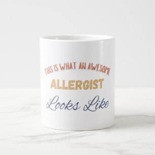 So sieht ein großartiger Allergologe aus Jumbo-Tasse