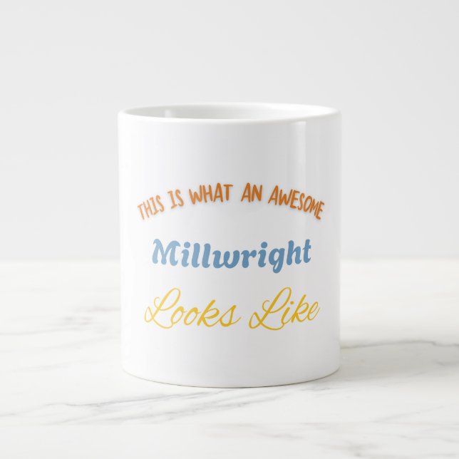 So sieht ein großartiger Millwright aus Jumbo-Tasse (Vorderseite)
