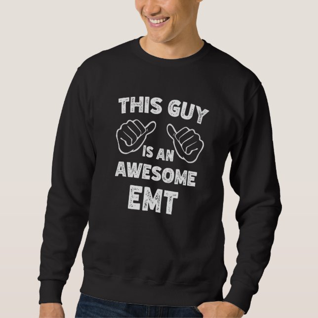 So sieht ein großartiger Rettungssanitäter aus   Sweatshirt (Vorderseite)
