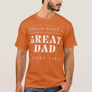 So sieht ein großer Vater aus wie ein klassischer T-Shirt