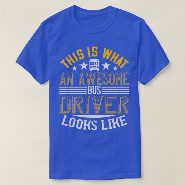 So sieht ein Phantastischer Busfahrer aus wie 12 T-Shirt (Design vorne)
