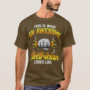 So sieht ein Phantastischer Elektriker aus T-Shirt