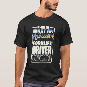 So sieht ein Phantastischer Gabelstapler aus T-Shirt