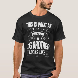 So sieht ein phantastischer großer Bruder aus T-Shirt