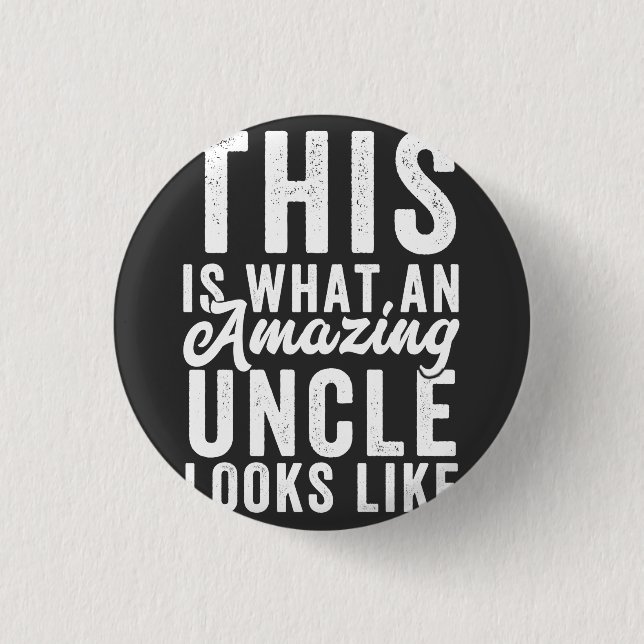 So sieht ein Phantastischer Onkel aus Button (Vorderseite)