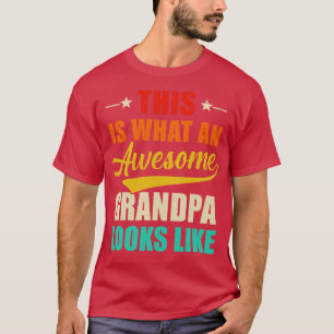 So sieht ein Phantastischer Opa aus wie Väter T-Shirt