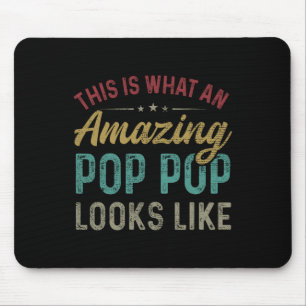 So sieht ein Phantastischer Pop-Pop aus wie Vater  Mousepad