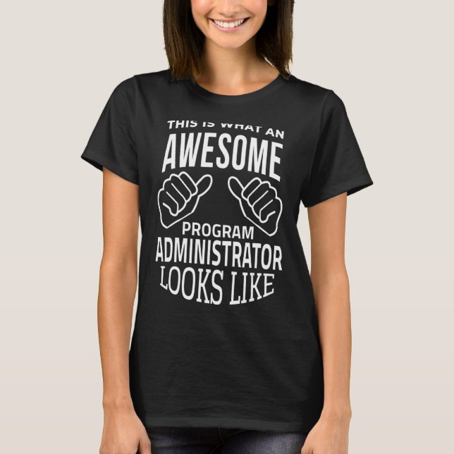 So sieht ein Phantastischer Programmadministrator  T-Shirt (Vorderseite)