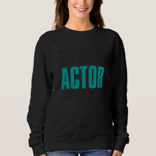 So sieht ein Phantastischer Schauspieler aus wie e Sweatshirt