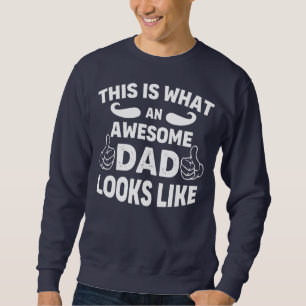 So sieht ein Phantastischer Vater auf Vätern aus Sweatshirt