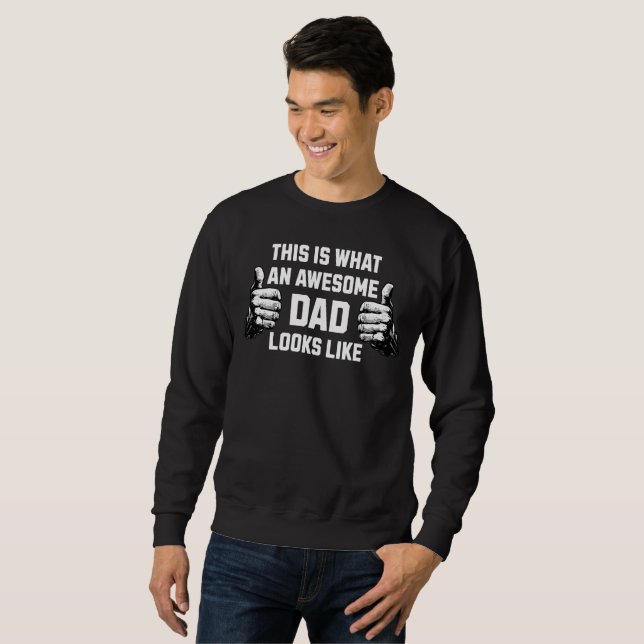 So sieht ein phantastischer Vater aus Sweatshirt (Vorne ganz)