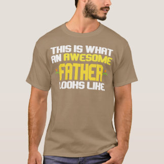 So sieht ein Phantastischer Vater aus T-Shirt