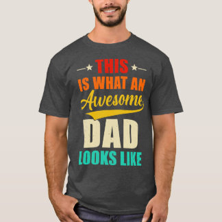 So sieht ein Phantastischer Vater aus wie ein Vate T-Shirt