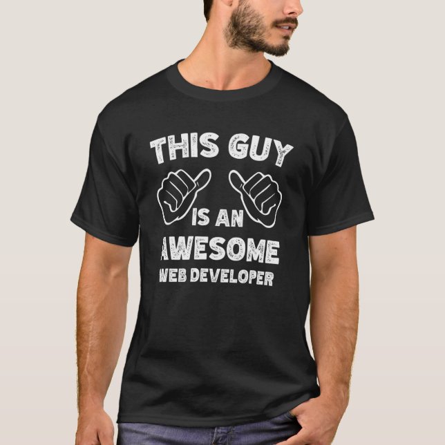 So sieht ein phantastischer Webentwickler aus T-Shirt (Vorderseite)