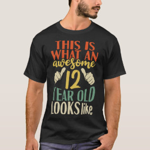 So sieht ein Phantastisches 12-jähriges Kind aus T-Shirt