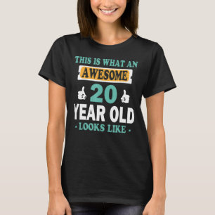 So sieht ein Phantastisches 20-jähriges Kind aus T-Shirt
