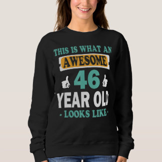 So sieht ein Phantastisches 46-jähriges Kind aus Sweatshirt
