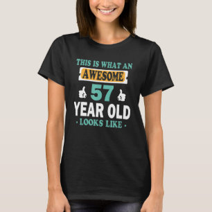 So sieht ein Phantastisches 57-jähriges Kind aus T-Shirt