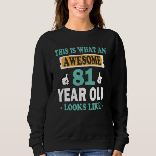 So sieht ein Phantastisches 81-jähriges Kind aus Sweatshirt
