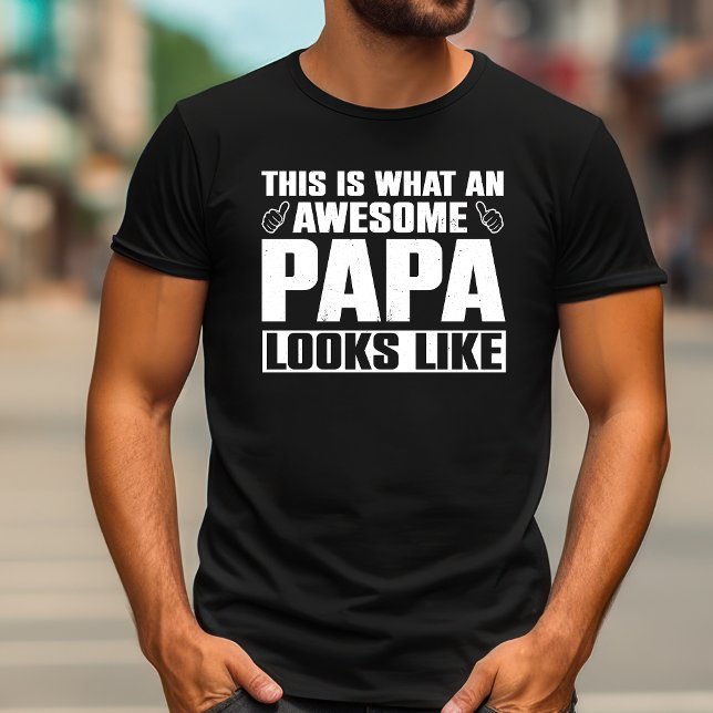 So sieht ein Phantastisches Papa aus | Großvater T-Shirt (This Is What an Awesome Papa Looks Like | Grandpa T-Shirt)