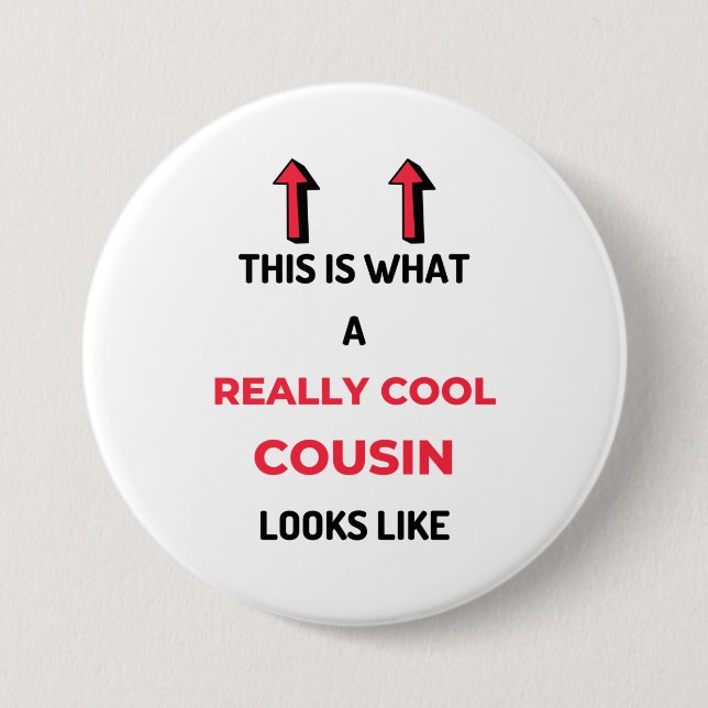 So sieht ein wirklich Cooler Cousin aus wie 2 Button (Vorderseite)