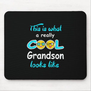 So sieht ein wirklich Cooler Enkel aus Mousepad