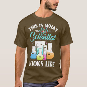 So sieht ein Wissenschaftler aus wie Chemietests T-Shirt