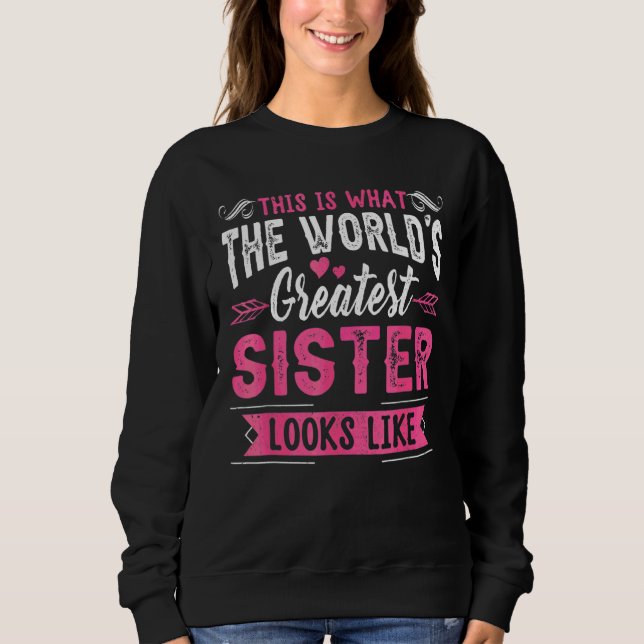 So sieht eine Beste Schwester aus wie glücklich Mo Sweatshirt (Vorderseite)