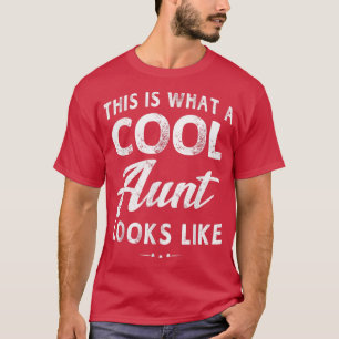 So sieht eine Coole Tante aus wie ein Oma-Geschenk T-Shirt