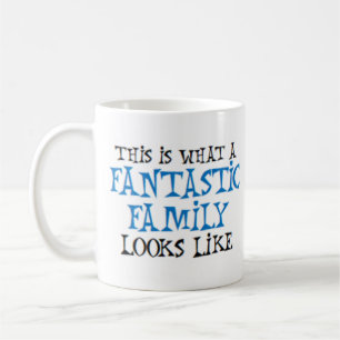so sieht eine fantastische Familie aus Kaffeetasse