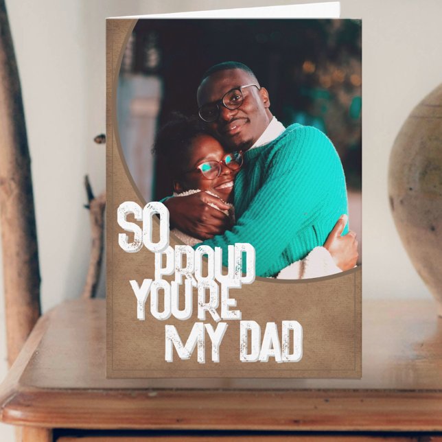 So stolz, du bist mein Vater Vatertagskarte Karte (So Proud You're My Dad)