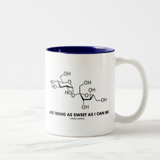 So süß gerade seiend, wie ich sein kann zweifarbige tasse