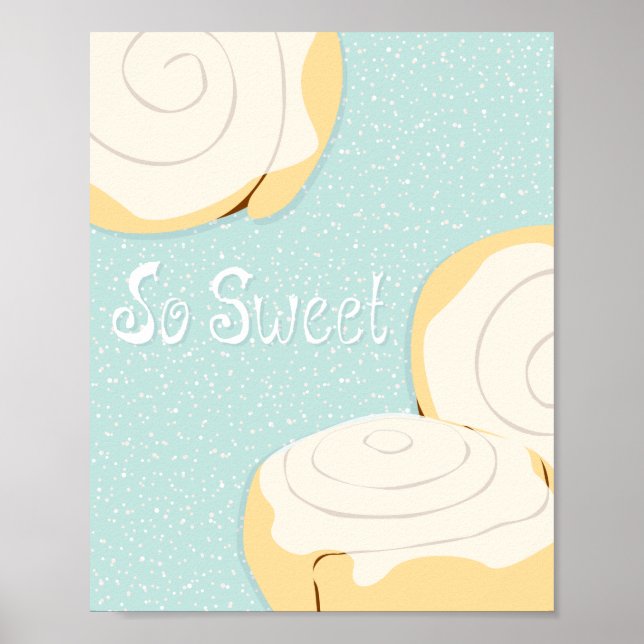 So Sweet Cinnamon Bun Poster (Vorne)