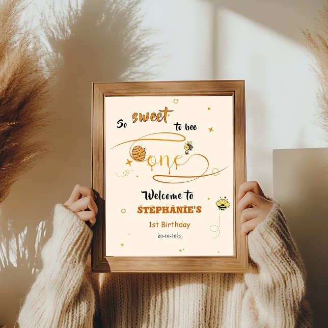 So Sweet To Bee One Honey Bee 1st Birthday Welcome Poster (Von Creator hochgeladen)