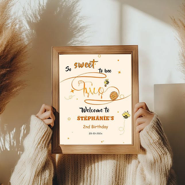 So Sweet To Bee Two Honey Bee 2nd Birthday Welcome Poster (Von Creator hochgeladen)