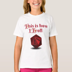 So troll ich - kritische RPG-Würfel T-Shirt